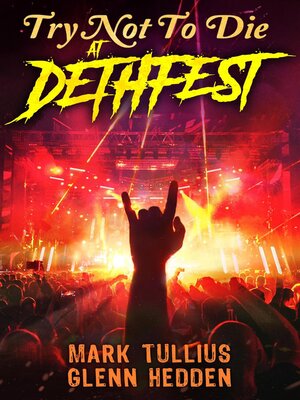 cover image of Try Not to Die at Dethfest